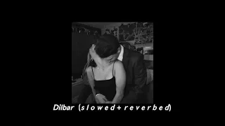 Dilbar (s l o w e d + r e v e r b)