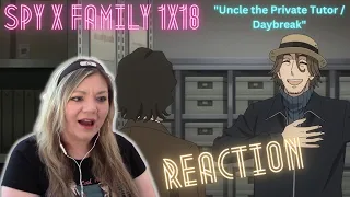 Spy x Family 1x18 "Uncle the Private Tutor / Daybreak" - reaction & review