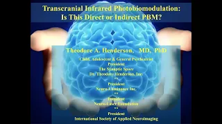 Mechanism of Action: Transcranial Infrared Photobiomodulation. Is this a Direct or Indirect Therapy?