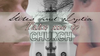 ► Stiles and Lydia | Take Me To Church