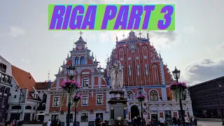Exploring The Magic Of Riga, Latvia: Part 3