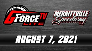 GForceTV Lite - Merrittville Speedway - August 7, 2021