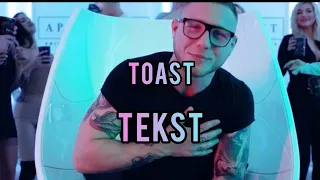 KUBAŃCZYK - TOAST [TEKST]