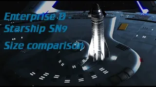 Enterprise D & SpaceX Starship SN9 Rocket