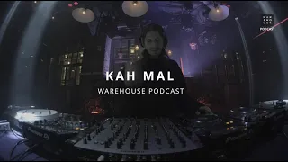 WAREHOUSE PODCAST 144 - KAH MAL