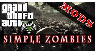 GTA 5 MODS: Simple Zombies. ОБЗОР И ГЕЙМПЛЕЙ.