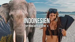 Indonesien Highlights - Die schönsten Orte & Sehenswürdigkeiten für deine Reise!