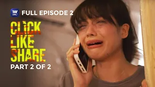 Click, Like, Share Season 3 | Full Episode 2 | Part 2 of 2 | iWantTFC Originals Playback