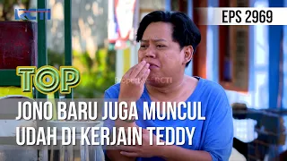 Jono Baru Juga Muncul Udah Di Kerjain Teddy - TUKANG OJEK PENGKOLAN