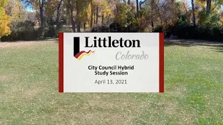 City Council Hybrid Study Session - 4/13/2021