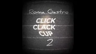 Roma Gastro  заявка на clickclackcup2