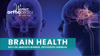 LIVE with Dr. Meredith Warner - Brain Health Seminar - Warner Orthopedics & Wellness