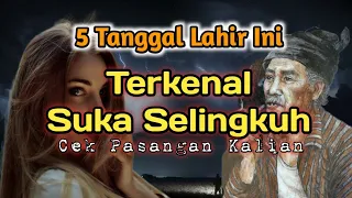 Tak di sangka !! 5 tanggal lahir ini terkenal suka selingkuh