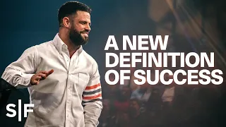 A New Definition of Success | Steven Furtick