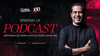 Pedro Leopoldo Rodeio Show | 100 BLÁ BLÁ BLÁ - EP 01| Ricardo Nunes Eletro