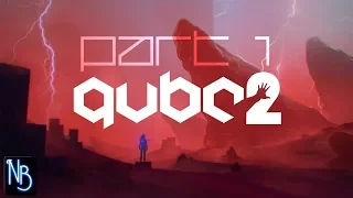 Q.U.B.E. 2 Walkthrough Part 1 No Commentary