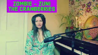 ZUNI - ZOMBIE - THE CRANBERRIES
