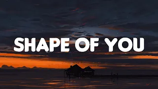 Shape of You - Ed Sheeran (Lyrics) | Charlie Puth, Shawn Mendes,... (MIX LYRICS)