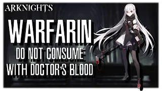 [Arknights] Operator Profile: Warfarin