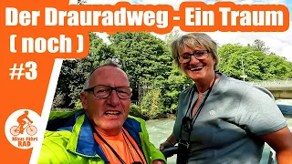 Der Drauradweg mit E-Bike - von Lienz [ AT ] nach Spittal an der Drau #3