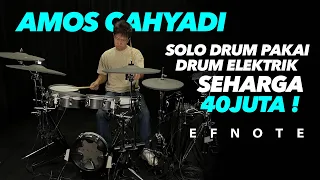 Amos Cahyadi Drum Solo | EFNOTE 3X