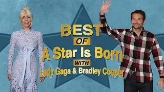 Best of ‘A Star Is Born’ Cast: Lady Gaga & Bradley Cooper