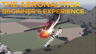 The Aeronautica Beginner's Experience.