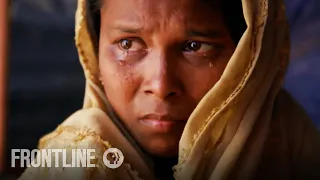 Rohingya Survivors Speak Out About Mass Rape | "Myanmar's Killing Fields" | FRONTLINE