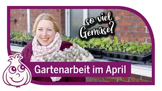 Gartenarbeit April am Hof - Kartoffeln anbauen Gurken säen