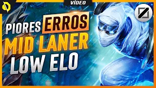 ERROS IMPERDOÁVEIS de MID LANERS LOW ELO no LOL