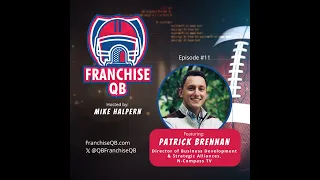 Episode 11: Patrick Brennan-Director of Business Development & Strategic Alliances with N-Compass TV