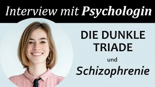 DIE DUNKLE TRIADE (Narzissmus, Psychopathie, Machiavellismus) & wie schlimm ist Schizophrenie?