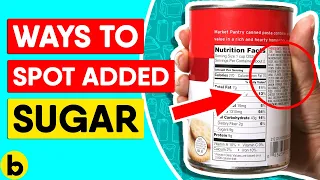 8 Ways To Spot Added Sugar