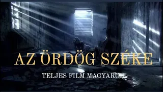 Az ördög széke (2007) / Teljes horror film magyarul