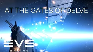 EVE Online - AT THE GATES OF DELVE - FOUNTAIN HAS FALLEN