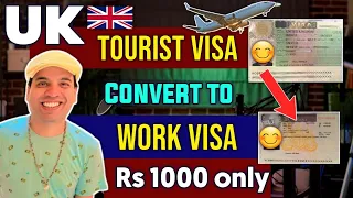 UK TOURIST VISA FOR INDIANS | IS TOURIST VISA CONVERT INTO WORK VISA IN UK | UK Tourist Visa