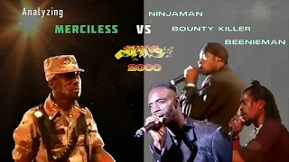Analyzing Merciless vs Ninjaman, Bounty Killer & Beenieman Clash (Sting 2000)