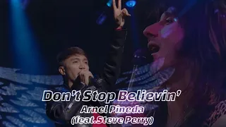 Journey - Don't Stop Believin' Arnel Pineda (feat.Steve Perry)