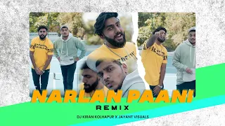 Narlan Paani (Remix)| Dhruvan Moorthy | Preet bandre | DJ Kiran Kolhapur X Jayant Visual