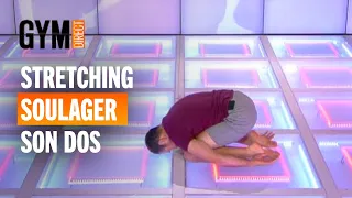 STRETCHING DOS - Diminuer ses douleurs au dos - Gym Direct