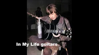 Beatles sound making  " In My Life " Guitars