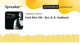 York Rite OM - Bro. B. R. Hubbard