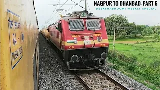 NAGPUR to DHANBAD || Full Train Journey- PART 6 || Train No 01045- SCSMT Dhanbad Deekshabhoomi Spl!!