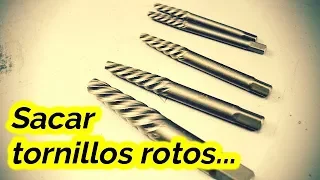 Sacar tornillo roto. Machos de extraer tornillos a izquierdas