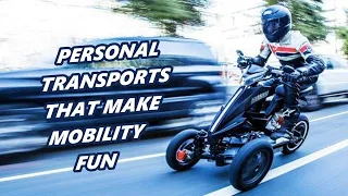 PERSONAL TRANSPORTS THAT MAKE MOBILITY FUN