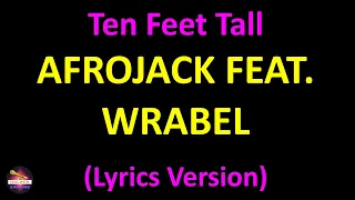 Afrojack feat. Wrabel - Ten Feet Tall (Lyrics version)