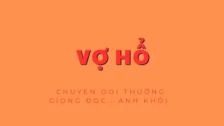 Truyện Hay quên Ngủ về người Vợ Hổ #kểchuyệnđêmkhuya #kểchuyện #kechuyen #kechuyen #kechuyenbacho