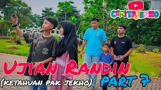 Ujian Hubungan Randin Part 7 #ceritajekho #karawang