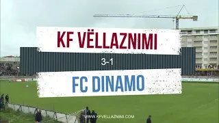 KF VËLLAZNIMI 3-1 FC DINAMO - HIGHLIGHTS