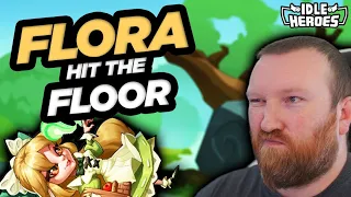 Idle Heroes - Flora on the FLOOR!!! She is Done
